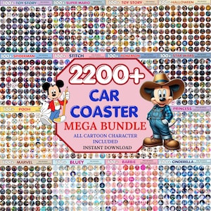 May include: A digital collection of 2200+ car coaster designs featuring various cartoon characters. The central text reads 2200+ CAR COASTER MEGA BUNDLE ALL CARTOON CHARACTER INCLUDED INSTANT DOWNLOAD, flanked by two illustrations of Mickey Mouse.