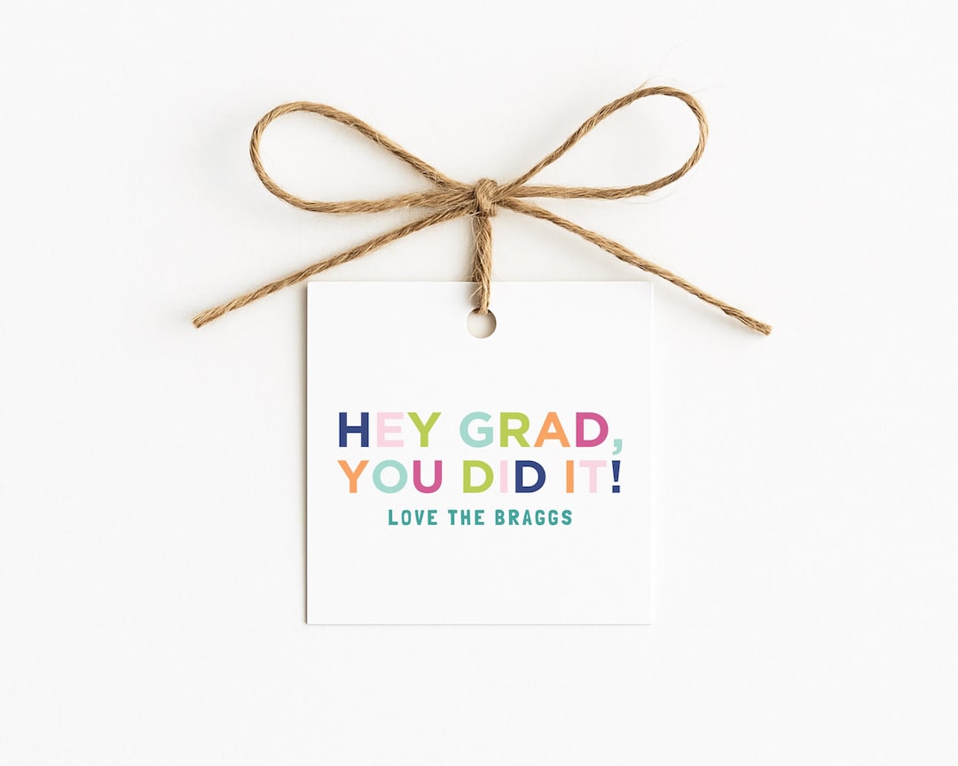 Printable Graduation Gift Tags, Congrats Grad Labels, "you Did It ...