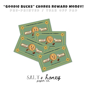 May include: A stack of "Goodie Bucks" chore reward money sheets. Each sheet is green with a cartoon coin character holding a sign that says "Goodie Bucks". The text "Goodie Bucks" and "Chores Reward Money" is at the top.