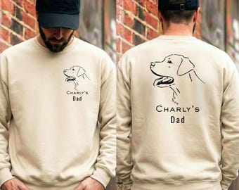 Personalisierter Dog Dad Pullover mit Front- und Backprint – Labrador Sweatshirt mit Hundename – Perfektes Hundepapa Geschenk | Gildan 18000