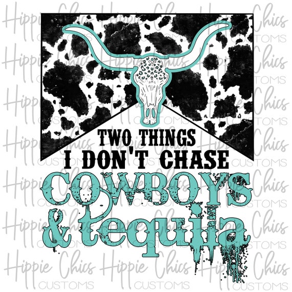 Cowboys & Tequila Cowhide PNG File Digital Design Etsy