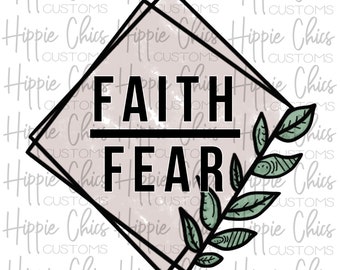 Faith Over Fear PNG File, Sublimation Design (Digital Download)
