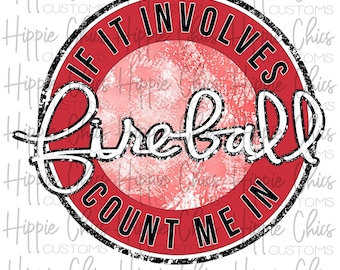 Fireball Whiskey PNG, Design de Slogan Divertido (Download Digital)