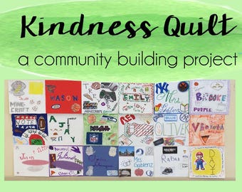 Kindness Quilt - Community Building Kindness Project