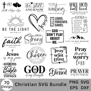 Pode incluir: Uma coleção de designs gráficos em preto e branco com citações e símbolos cristãos, incluindo frases como Faith Hope Love, Be Still and Know, Jesus Loves Forgives Saves e Pray More Worry Less, apresentados como um pacote de arquivos digitais.