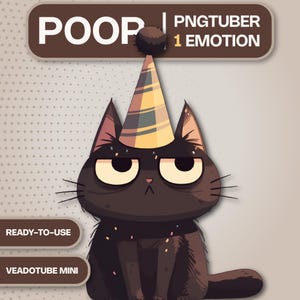 May include: A cartoon illustration of a black cat wearing a party hat. The image includes the text "POOP" and "PNGTUBER 1 EMOTION". The cat has large yellow eyes and a grumpy expression. The image also includes the text "READY-TO-USE" and "VEADOTUBE MINI".