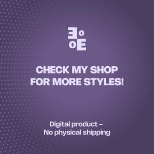 Puede incluir: Fondo morado con texto blanco que dice: "&iexcl;VISITA MI TIENDA PARA M&Aacute;S ESTILOS!". La imagen tambi&eacute;n incluye el texto "Producto digital - Sin env&iacute;o f&iacute;sico" y un logotipo estilizado.