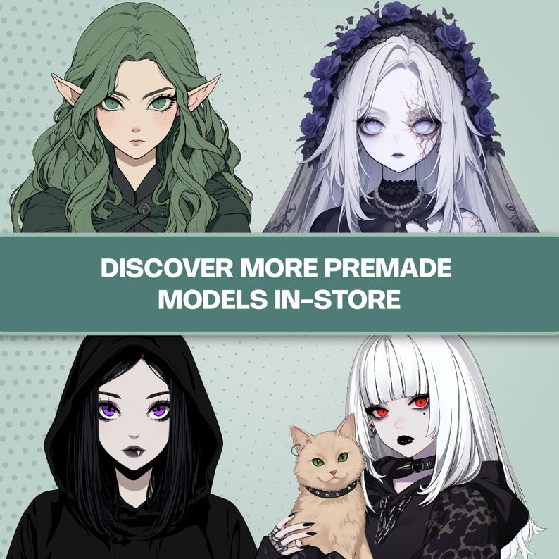 Peut inclure: Illustration num&eacute;rique de quatre personnages f&eacute;minins de style anime. Les personnages ont des coiffures et des traits du visage uniques, avec des oreilles d'elfe, des voiles et du maquillage sombre. Le texte "DISCOVER MORE PREMADE MODELS IN-STORE" est inclus.