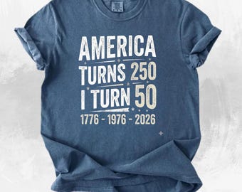Comfort Colors® 50th Birthday Shirt, America Turns 250 Patriotic Tee 2026