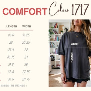 May include: A dark gray Comfort Colors t-shirt with a size chart showing length and width measurements in inches. The chart includes sizes S to 4XL. The text "COMFORT Colors 1717" is displayed at the top.