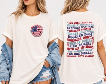 Comfort Colors® You Don't Have No Whistling Shirt, 4th Of July Shirt, Patriot Shirt, Shirt For American, USA Flag Shirt, Joe Dirt Shirt