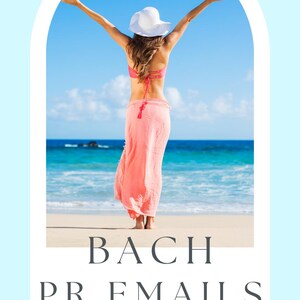 May include: A beach-themed graphic with a woman in a pink bikini and sarong standing on the sand with arms raised. Text reads "Lets Go Girls!" and "BACH PR EMAILS". Includes illustrations of a starfish, bikini, crab, seashell, and umbrella.