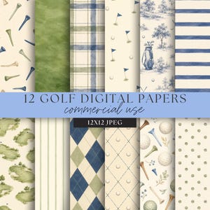 May include: A collection of 12 digital papers featuring golf-themed patterns including golf tees, balls, flags, clubs, plaid, argyle, stripes, and golf course landscapes in shades of blue, green, and cream, with text reading 12 GOLF DIGITAL PAPERS.