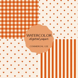 May include: A digital paper set featuring four distinct patterns in burnt orange and cream. The designs include a classic gingham check, a polka dot pattern, a grid of small hearts, and vertical stripes. A central scalloped label reads WATERCOLOR digital paper COMMERCIAL USE.