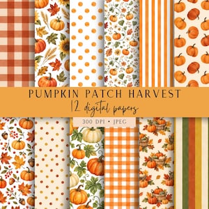 May include: A collection of 12 digital papers featuring pumpkin patch harvest themes. Patterns include orange and white gingham, polka dots, vertical stripes, and illustrations of pumpkins, autumn leaves, wheat, and acorns on cream backgrounds.