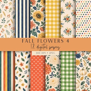 May include: A collection of 12 digital papers featuring autumn-themed patterns including sunflowers, dahlias, pumpkins, acorns, leaves, stripes, gingham checks, and polka dots in orange, yellow, blue, green, and cream colours with text FALL FLOWERS 4.