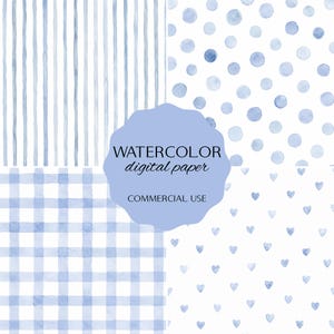 Könnte beinhalten: Aquarell-Digitalpapier mit vier verschiedenen Mustern in Blautönen. Die Muster umfassen vertikale Streifen, Polka Dots, ein Vichy-Karo und kleine Herzen. Der Text auf dem Bild lautet "Watercolor digital paper" und "Commercial Use."