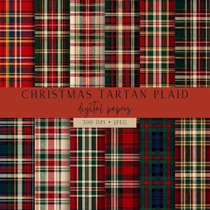 Op de afbeelding: Een collectie van twaalf verschillende digitale papiermotieven met diverse kerst-tartanruitontwerpen in rood, groen, donkerblauw en crème. De afbeelding bevat de tekst CHRISTMAS TARTAN PLAID digital papers 300 DPI JPEG.