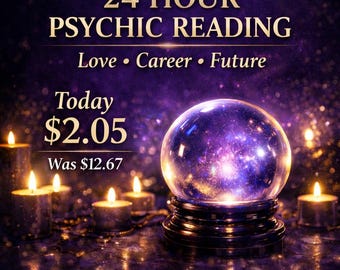 24 Hour Psychic Reading – Love, Career, Future Predictions (Digital Delivery)