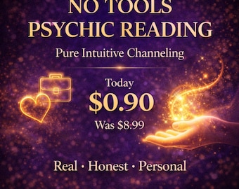 No Tools Psychic Reading – Pure Intuitive & Clairvoyant Channeling – Honest Accurate Energy Reading