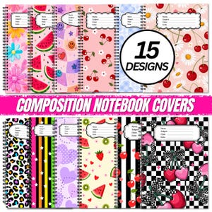 May include: A collection of fifteen spiral-bound composition notebook covers featuring various patterns including flowers, watermelons, smiley faces, cherries, daisies, leopard print, stripes, hearts, and checkered designs with labels for name, subject, class, and date.