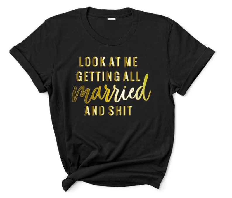 Wedding Shirt, Funny Shirt For Bride, Wedding Planning Shirt, Fiance Shirt, Engagement Gift, Gift For Bride, Bachelorette Party Shirts image 3