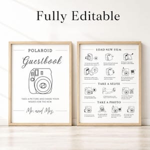 May include: Two framed signs with black text on white backgrounds. The left sign reads Polaroid Guestbook, Take a picture and share your wishes for the new Mr. and Mrs. The right sign provides instructions to load new film, take a selfie, and take a photo.