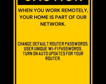 Cyber Awareness - Remote Work  (PNG and PDF Print)