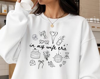 In meiner Wife Era – Hochzeits Sweatshirt, Flitterwochen Outfit, Hochzeitsgeschenk für Braut