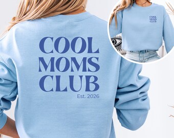 Moms Club Sweatshirt, personalisierte Mama Pullover, Geschenk für neue Mütter