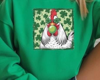 Funny Chicken St Patricks Day Shirt Shamrock Irish Lucky Hen Sweatshirt Women