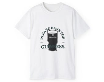 Please Pass The Guinness Pint Tee | Beer Pub Shirt, St. Patrick's Bar Tee