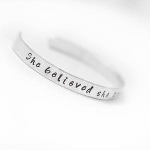 She believed she could so she did Bracelet, Stamped Cuff Bracelet, Inspirational Bracelet, milestone achievement gift, motivation, stackable