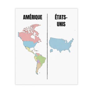 Puede incluir: Impresión blanca con un mapa de América y Estados Unidos. El mapa está dividido por una línea negra vertical. La palabra "AMÉRIQUE" está encima de América y "ÉTATS-UNIS" encima de Estados Unidos.
