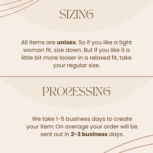 May include: A beige graphic with the words "SIZING" and "PROCESSING" in a decorative font. The text below "SIZING" states items are unisex and provides sizing advice. The text below "PROCESSING" states the item creation and shipping times.