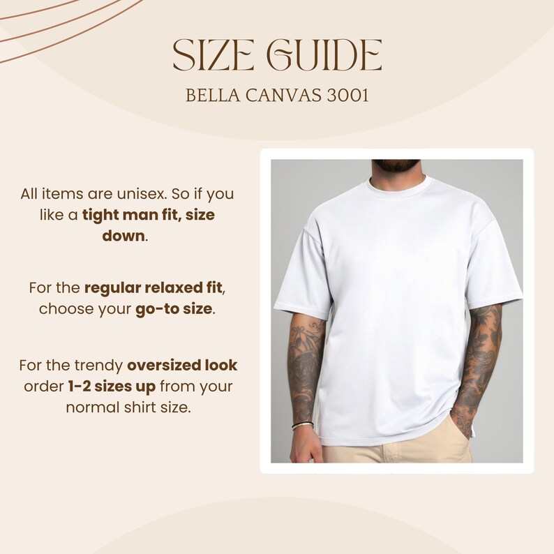 May include: Size guide for Bella Canvas 3001 shirts. The guide advises on fit, including sizing down for a tighter fit, choosing your usual size for a relaxed fit, and sizing up for an oversized look. A white t-shirt is shown.