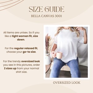 May include: Size guide for Bella Canvas 3001 shirts. The guide advises on fit, including a tight fit, regular relaxed fit, and oversized look. The image shows a person wearing a white t-shirt and blue jeans, holding a pink mug.