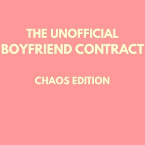 May include: A pink background with the text "THE UNOFFICIAL BOYFRIEND CONTRACT" in large, off-white letters. Below, in smaller letters, it reads "CHAOS EDITION".