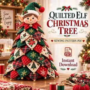 Peut inclure: Un patron de couture PDF pour un sapin de Noël elfe matelassé, avec une tête d'elfe en peluche portant un bonnet vert et un corps composé de pièces de tissu en forme de losange rouge, vert et crème à motifs de poinsettias et flocons.
