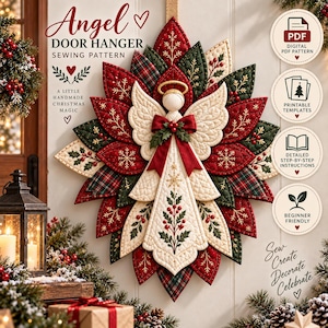May include: A quilted fabric angel door hanger sewing pattern featuring a central angel figure with cream wings and gown, surrounded by layered red, green, and plaid fabric leaves. Text includes Angel Door Hanger Sewing Pattern, Digital PDF Pattern, Printable Templates, Detailed Step-by-Step Instructions, and Beginner Friendly.