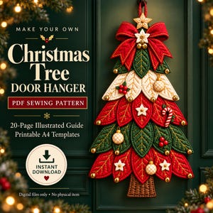 Quilted Christmas Tree Door Hanger Sewing Pattern PDF with Illustrated Guide and A4 Templates