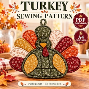 May include: A turkey sewing pattern featuring a quilted turkey shape with a green, orange, yellow, and cream floral fabric design. The text reads TURKEY SEWING PATTERN, PDF DOWNLOAD, A4 TEMPLATES, and Digital pattern - No finished item.