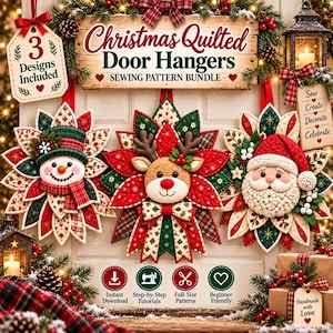 May include: A sewing pattern bundle for three Christmas quilted door hangers featuring a snowman, a reindeer, and Santa Claus. The designs are surrounded by red, green, and white fabric petals. Text includes "Christmas Quilted Door Hangers" and "3 Designs Included".
