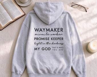 Women's Waymaker Miracle Worker Hoodie, Christian Faith Quote Hooded Sweatshirt, Religious Inspirational Top