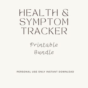 Puede incluir: Gráfico de descarga digital con el texto "HEALTH & SYMPTOM TRACKER" en una fuente serif oscura marrón. Debajo, las palabras "Printable Bundle" están en una fuente de escritura. La parte inferior de la imagen dice "PERSONAL USE ONLY INSTANT DOWNLOAD".