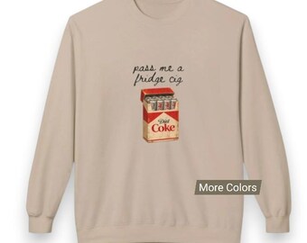 Diet Coke Fridge Cig Crewneck Sweatshirt | Mom Humor, Comfy