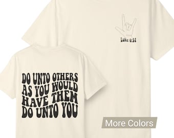 Do Unto Others Adult tee | Graphic T-Shirt, Retro Script 'Do Unto Others As You Would Have Them Do Unto You'
