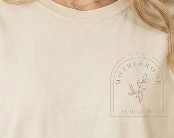 Motherhood Is Ministry T-shirt | Christian Mom Church Brunch Bible Study
