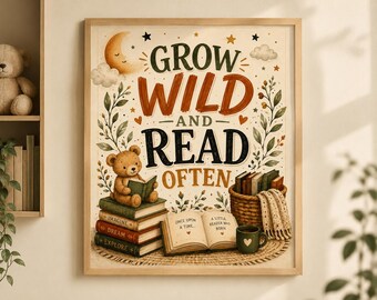 Wachse wild und lese oft Printable | Bücherwurm Kinderzimmer Wand Kunst | Lesen Kinderzimmer Dekor | Gemütlicher Storybook-Druck | 18x24 Digitaler Download