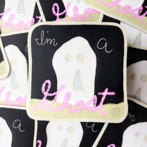 I&#39;m a Ghost, Vinyl Sticker